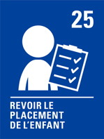 CRC 25 - Revoir le placement de l'enfant